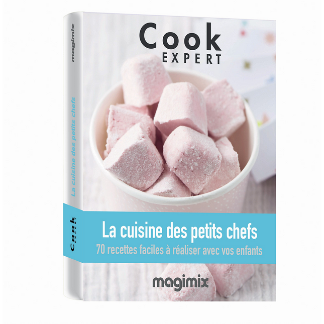 Livre de cuisine MAGIMIX La cuisine des petits chefs Cook Expert