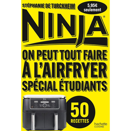 Livre de cuisine HACHETTE Ninja : Airfryer Recettes Etudiants