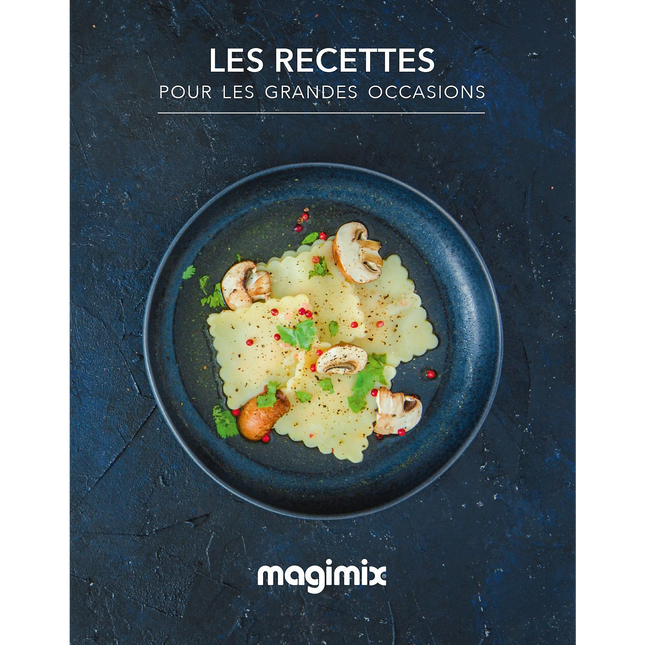 Livre de cuisine MAGIMIX Les recettes pour les grandes occasions