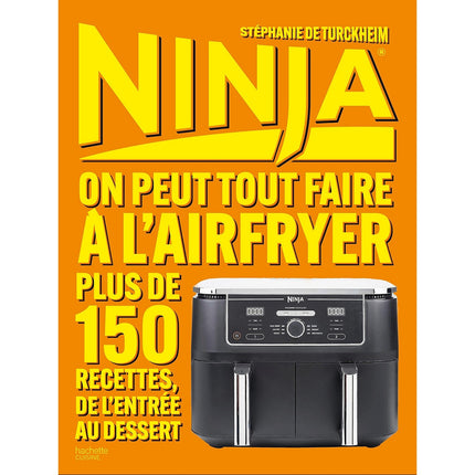 Livre de cuisine HACHETTE Ninja - Airfryer + de 150 recettes