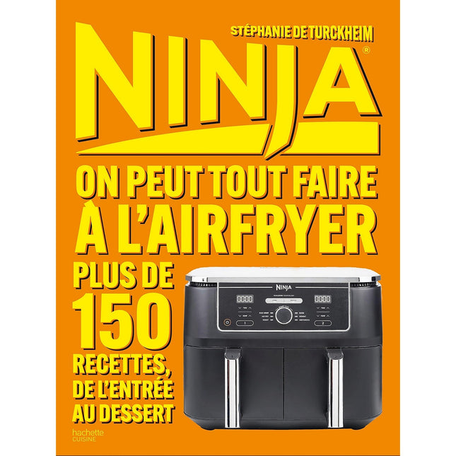 Livre de cuisine HACHETTE Ninja - Airfryer + de 150 recettes