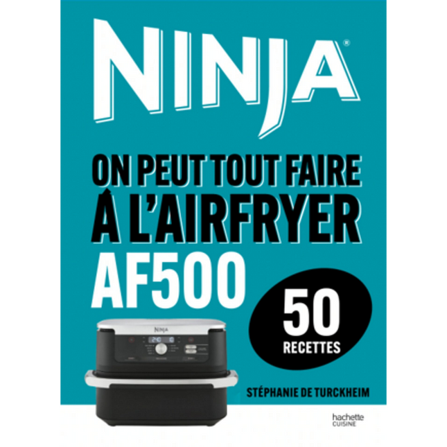 Livre de cuisine HACHETTE Recettes Ninja AF 500 Airfryer