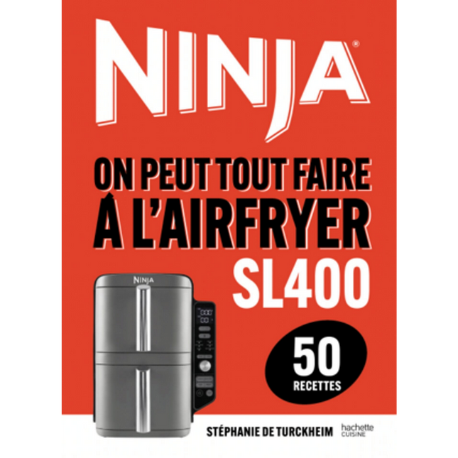 Livre de cuisine HACHETTE Recettes Ninja SL 400 Airfryer