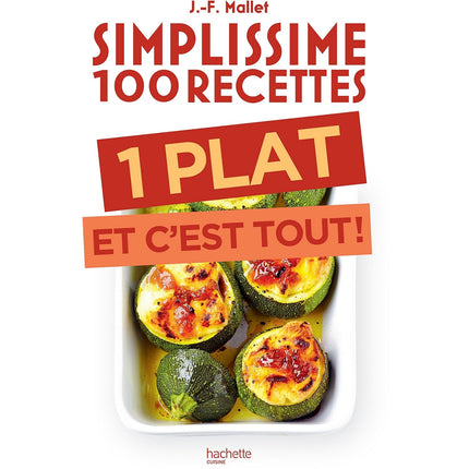 Livre de cuisine HACHETTE Simplissime 100 recettes 1 plat et