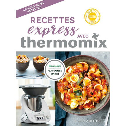Livre de cuisine LAROUSSE Recettes express avec Thermomix