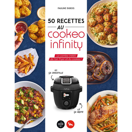 Livre de cuisine DESSAIN ET TOLRA 50 recettes au Cookeo infinity