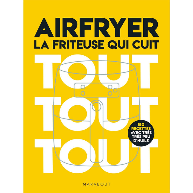 Livre de cuisine MARABOUT Airfryer - La friteuse qui cuit tout