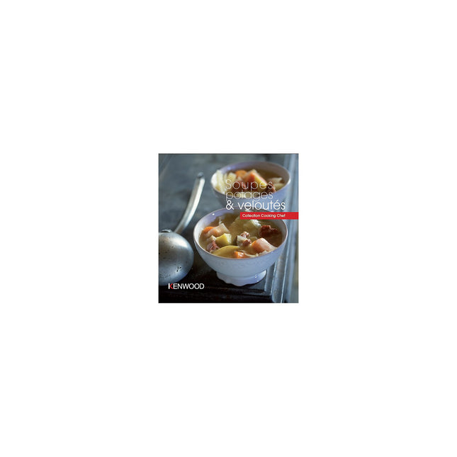 Livre de cuisine KENWOOD soupe potage et velouté