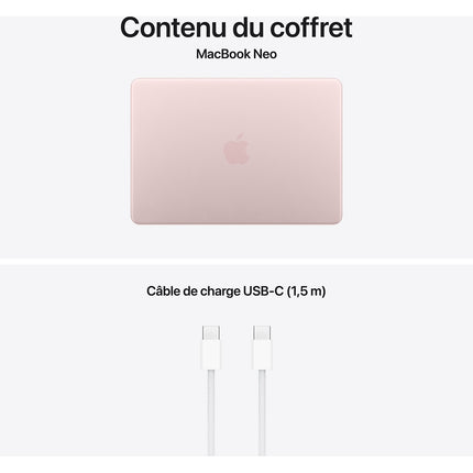 Ordinateur Apple MACBOOK Neo Puce A18 Pro CPU 6 / GPU 5 coeurs Mémoire RAM 8Go Stockage