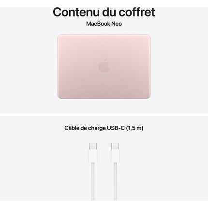 Ordinateur Apple MACBOOK Neo Puce A18 Pro CPU 6 / GPU 5 coeurs Mémoire RAM 8Go Stockage